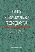 Bariery internacjonalizacji przedsiębiorstwa, Marcin K. Nowakowski (red.), 