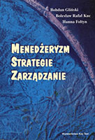 Menedżeryzm, strategie, zarządzanie, Bohdan Gliński, Bolesław R. Kuc, Hanna Fołtyn, 
