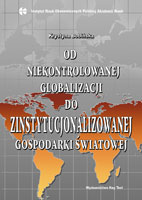 Od niekontrolowanej globalizacji do zinstytucjonalizowanej gospodarki światowej, Krystyna Bobińska, 